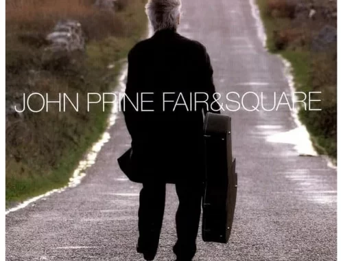 John Prine Fair & Square album cover