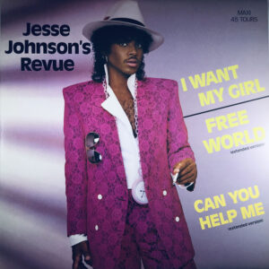 Jesse Johnson I Want My Girl and Free World single