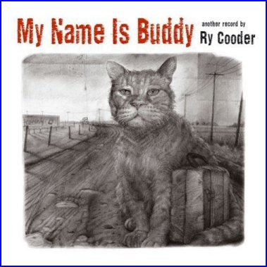 Cover of Ry Cooder's My Name is Buddy