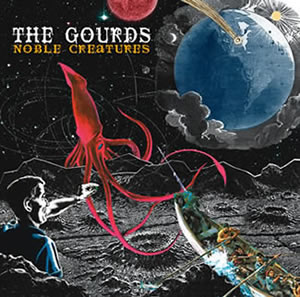 The Gourds Noble Creatures album cover