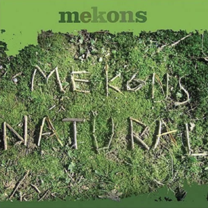 Mekons Natural album cover