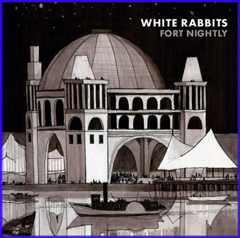 White Rabbits Fort Nightly cover