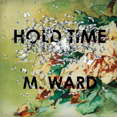 Hold Time M.Ward album cover