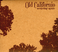 Westering Again Old Californio album cover