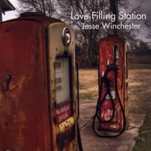 cover of Jesse Winchester's Love Filling Station album